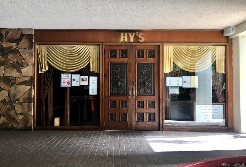 Popular Hy’s Steakhouse on the ground floor